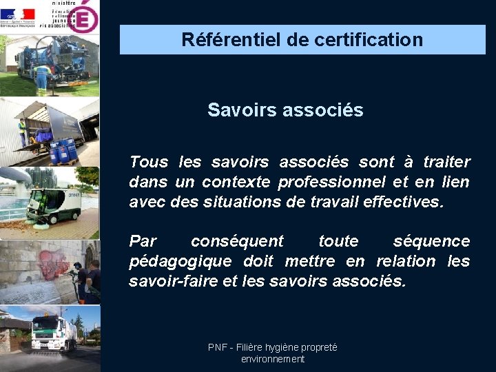 Référentiel de certification Savoirs associés Tous les savoirs associés sont à traiter dans un