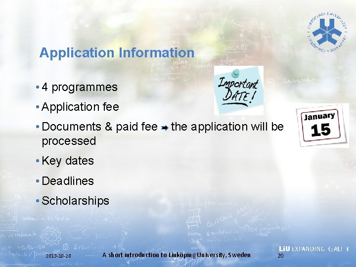 Application Information • 4 programmes • Application fee • Documents & paid fee processed