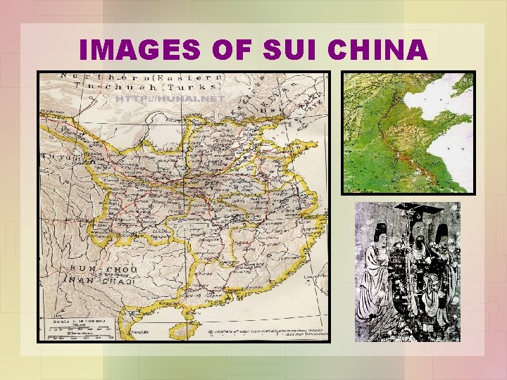IMAGES OF SUI CHINA 