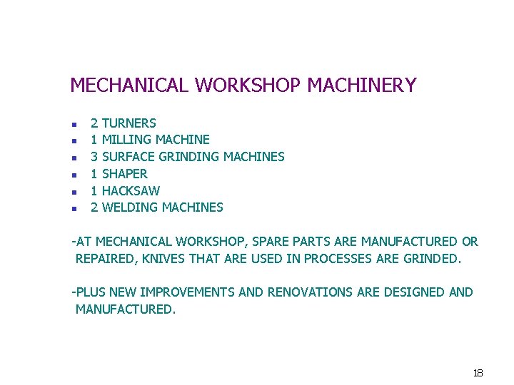 MECHANICAL WORKSHOP MACHINERY n n n 2 1 3 1 1 2 TURNERS MILLING