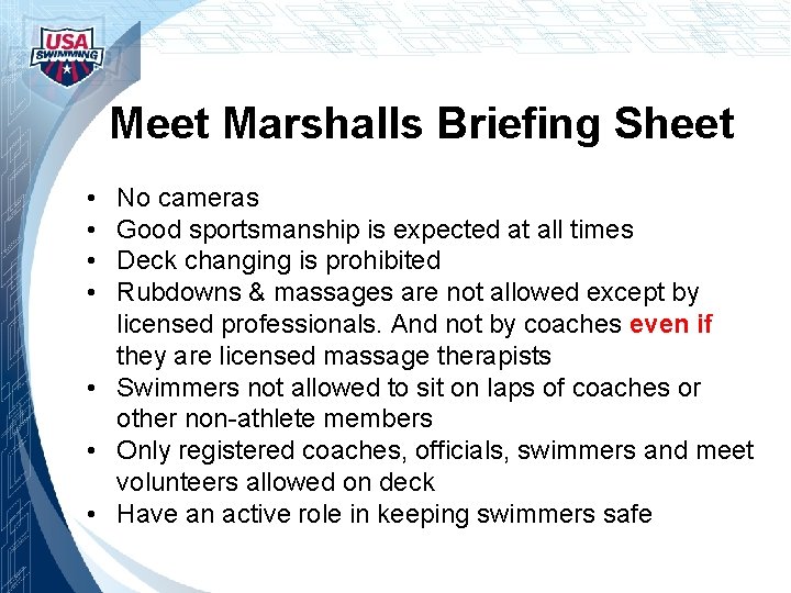 Meet Marshalls Briefing Sheet • • No cameras Good sportsmanship is expected at all