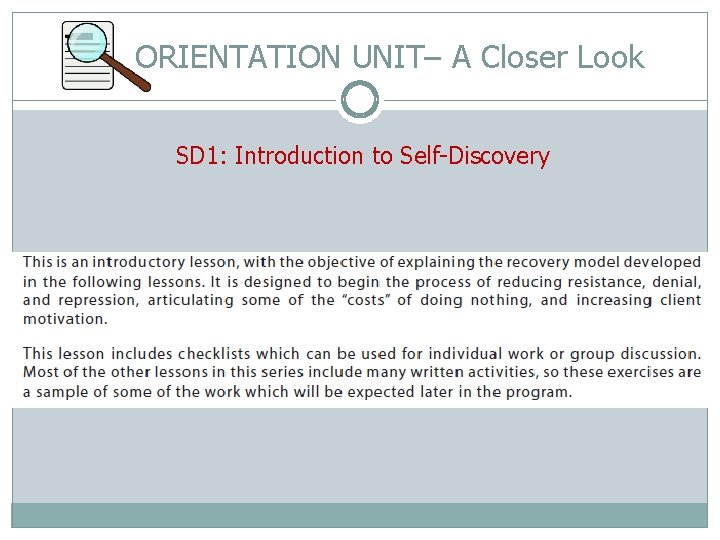 ORIENTATION UNIT– A Closer Look SD 1: Introduction to Self-Discovery 