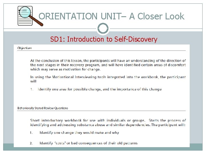 ORIENTATION UNIT– A Closer Look SD 1: Introduction to Self-Discovery 