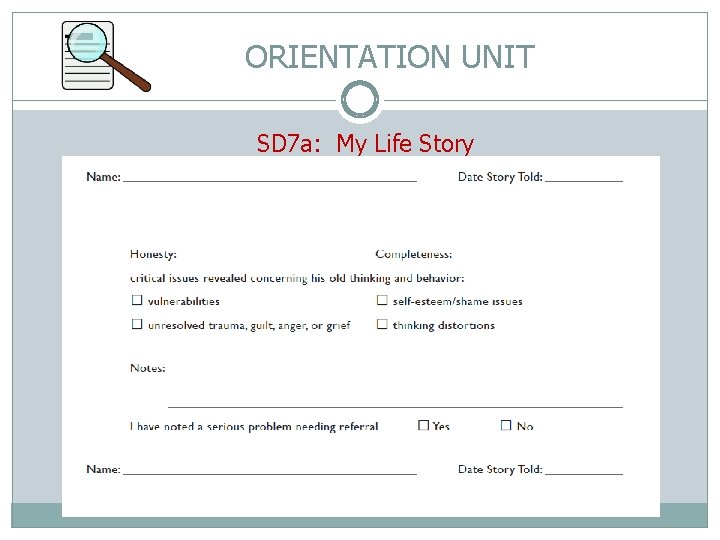 ORIENTATION UNIT SD 7 a: My Life Story 