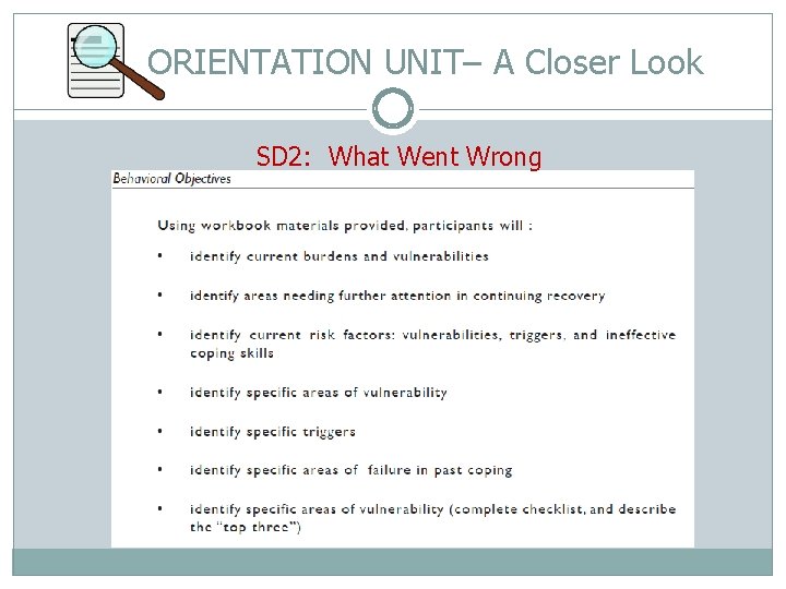 ORIENTATION UNIT– A Closer Look SD 2: What Went Wrong 