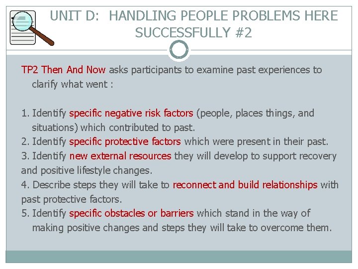 UNIT D: HANDLING PEOPLE PROBLEMS HERE SUCCESSFULLY #2 TP 2 Then And Now asks