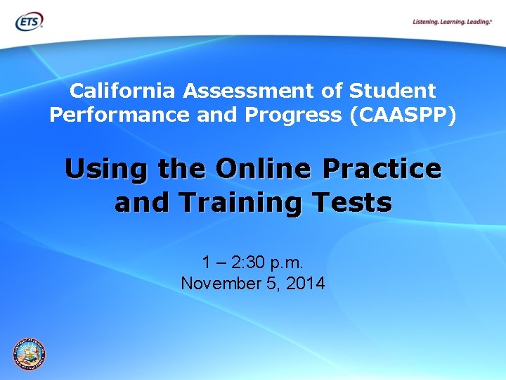 California Assessment of Student Performance and Progress (CAASPP) Using the Online Practice and Training