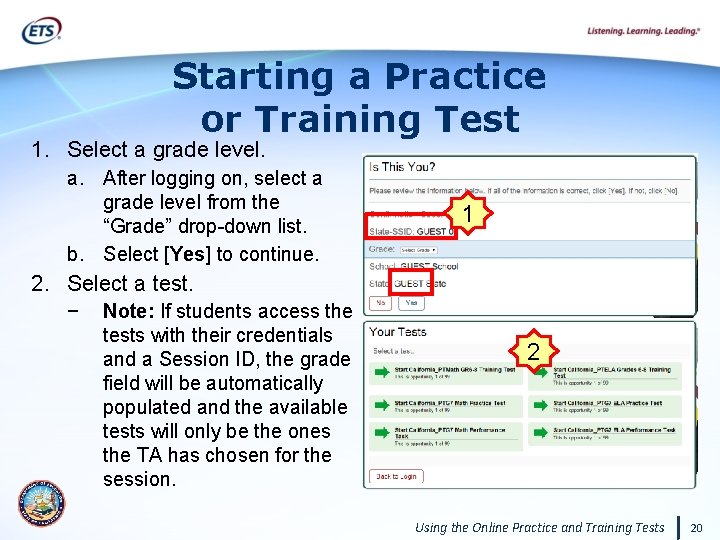 Starting a Practice or Training Test 1. Select a grade level. a. After logging