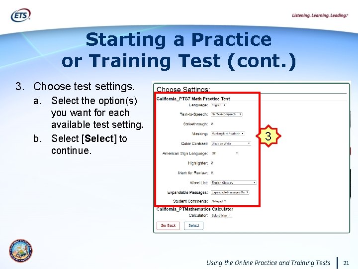 Starting a Practice or Training Test (cont. ) 3. Choose test settings. a. Select