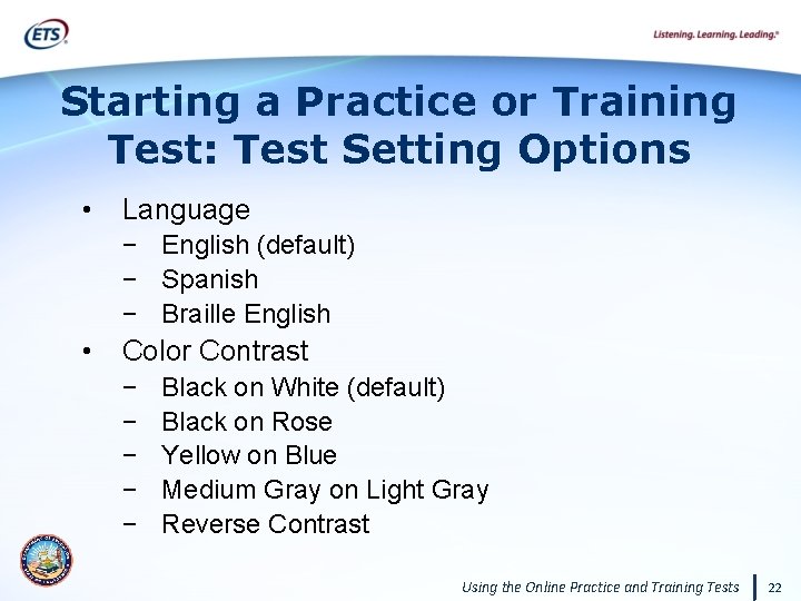 Starting a Practice or Training Test: Test Setting Options • Language − English (default)