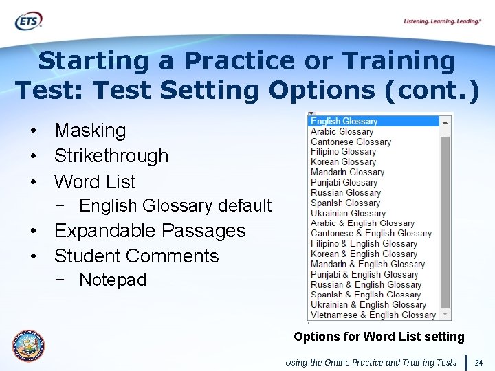 Starting a Practice or Training Test: Test Setting Options (cont. ) • Masking •