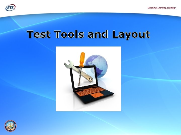 Test Tools and Layout 