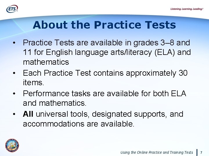 About the Practice Tests • Practice Tests are available in grades 3– 8 and