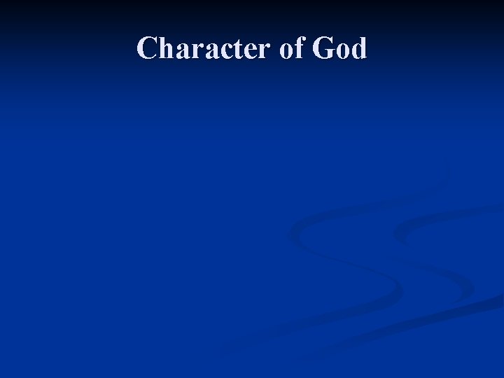 Character of God 