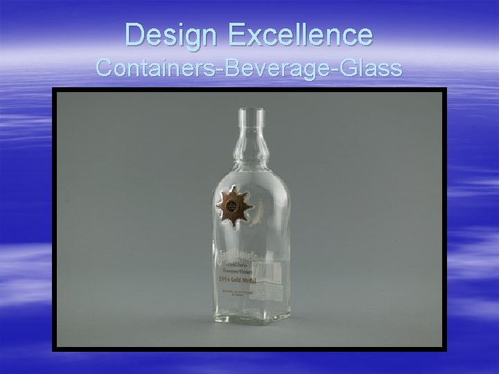 Design Excellence Containers-Beverage-Glass 