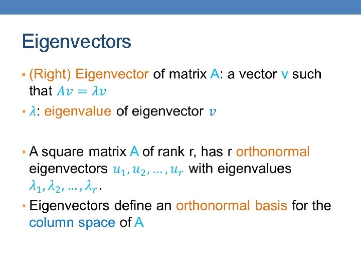 Eigenvectors • 