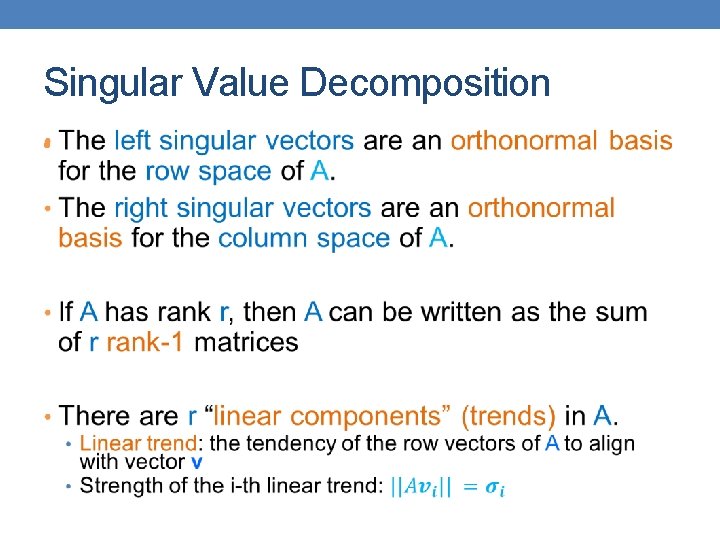 Singular Value Decomposition • 