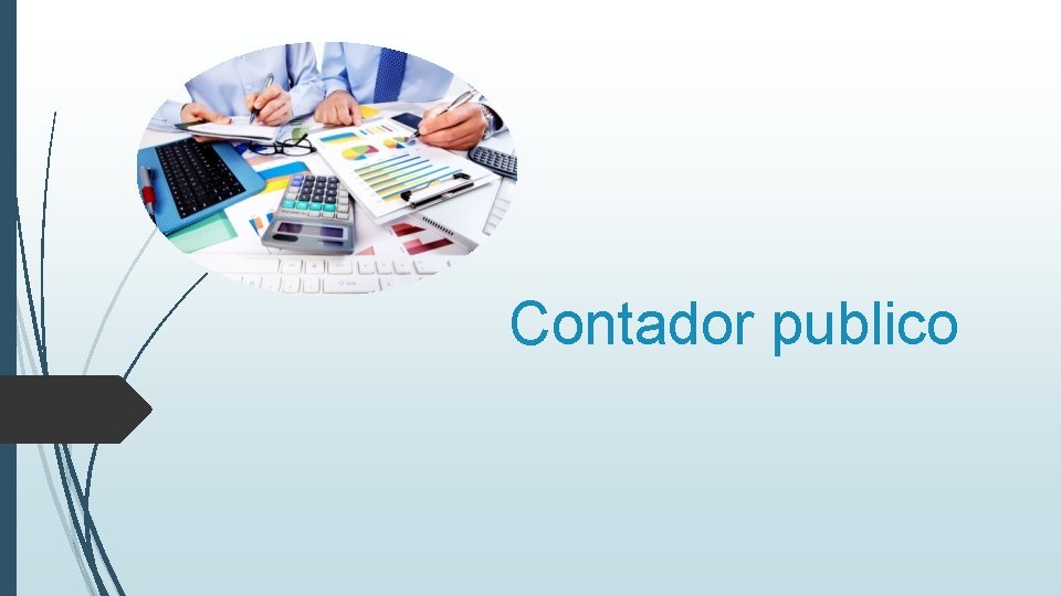 DIFERENCIAS ENTRE UN CONTADOR PUBLICO Y UN ADMINISTRADOR