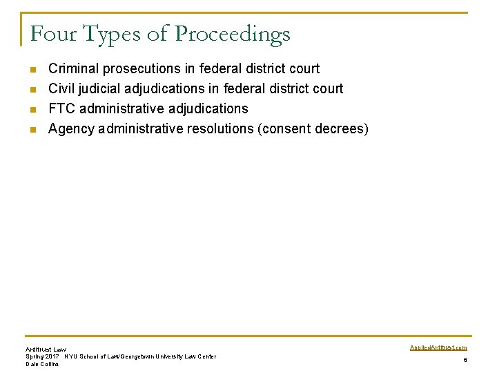 Four Types of Proceedings n n Criminal prosecutions in federal district court Civil judicial