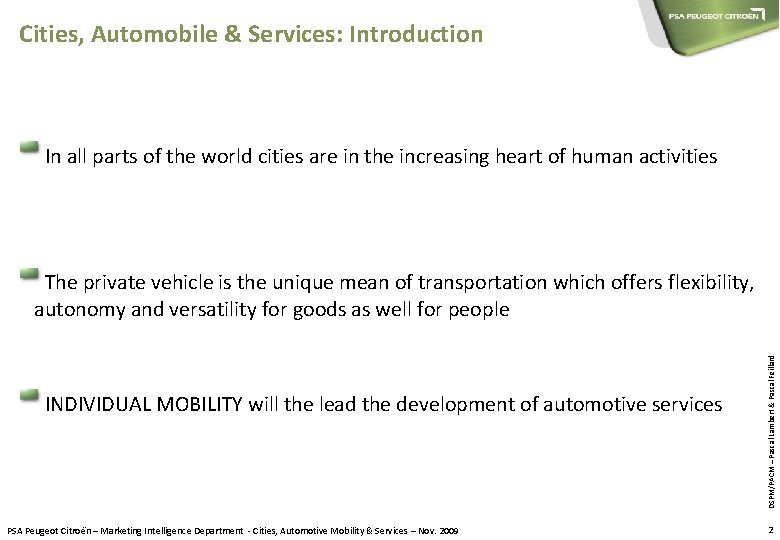Cities, Automobile & Services: Introduction In all parts of the world cities are in