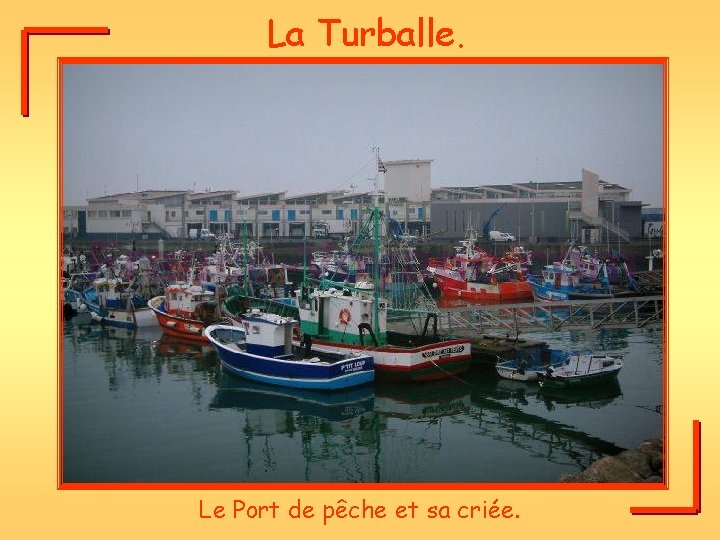 La Turballe. Le Port de pêche et sa criée. 