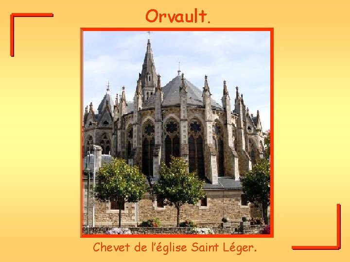 Orvault. Chevet de l’église Saint Léger. 