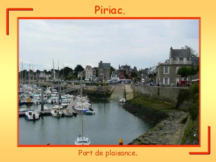 Piriac. Port de plaisance. 