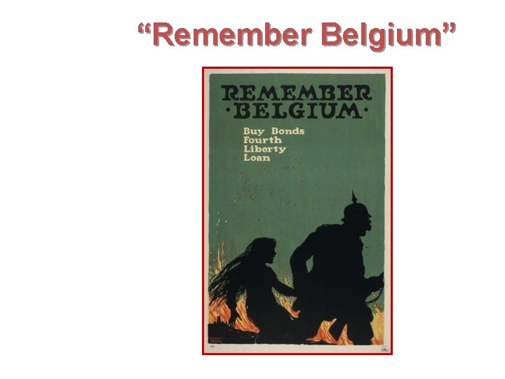 “Remember Belgium” 