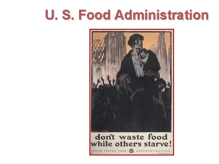 U. S. Food Administration 