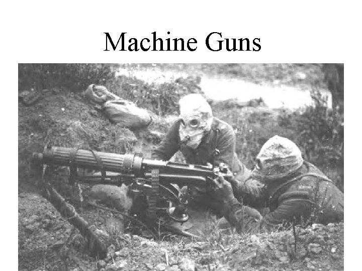 Machine Guns 