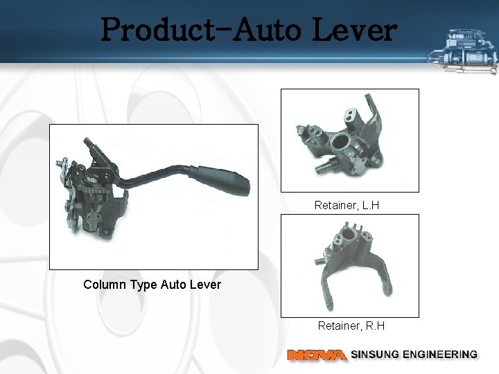 Product-Auto Lever Retainer, L. H Column Type Auto Lever Retainer, R. H 