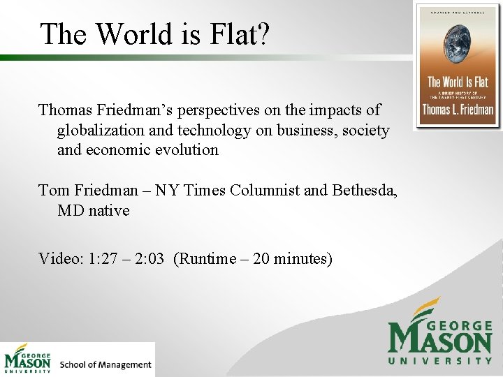 The World is Flat? Thomas Friedman’s perspectives on the impacts of globalization and technology