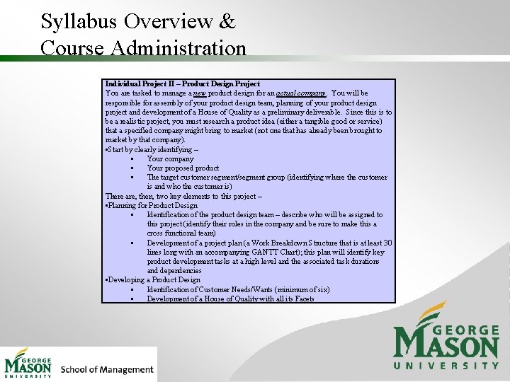 Syllabus Overview & Course Administration Individual Project II – Product Design Project You are