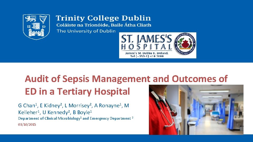 Audit of Sepsis Management and Outcomes of ED in a Tertiary Hospital G Chan