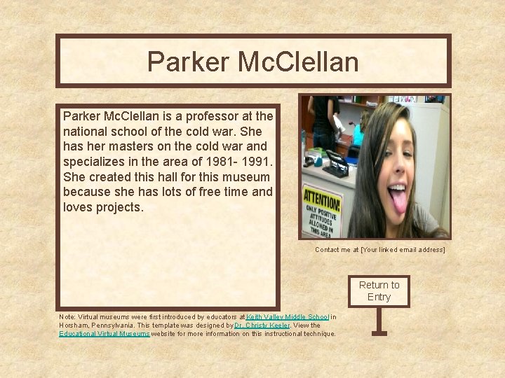 Parker Mc. Clellan Curator’s Office Parker Mc. Clellan is a professor at the national