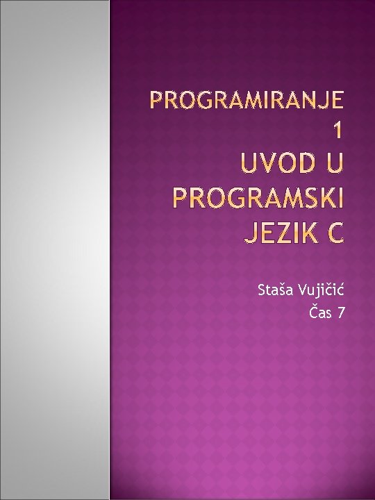 Staša Vujičić Čas 7 