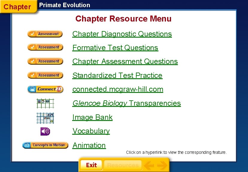 Chapter Primate Evolution Chapter Resource Menu Chapter Diagnostic Questions Formative Test Questions Chapter Assessment