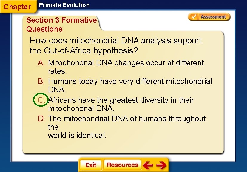 Chapter Primate Evolution Section 3 Formative Questions How does mitochondrial DNA analysis support the