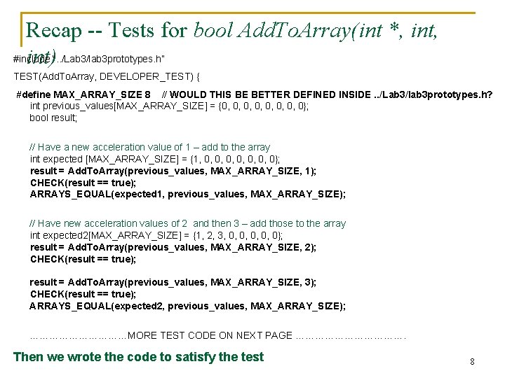 Recap -- Tests for bool Add. To. Array(int *, int, #include int)“. . /Lab Recap -- Tests for bool Add. To. Array(int *, int, #include int)“. . /Lab