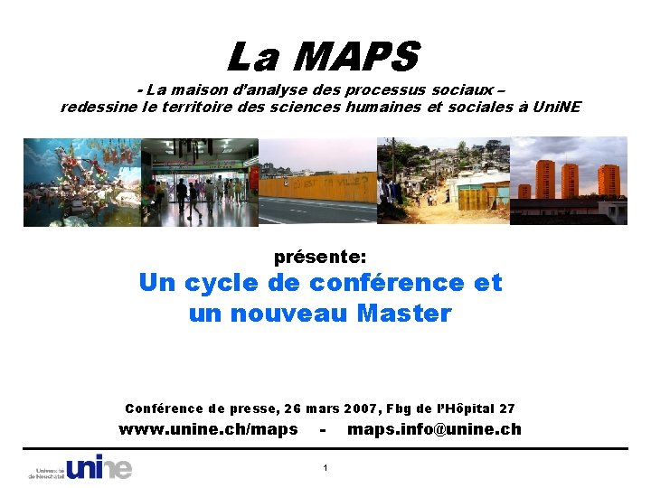 La MAPS - La maison d’analyse des processus sociaux – redessine le territoire des