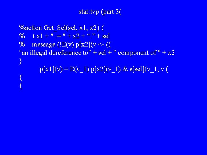 stat. tvp (part 3( %action Get_Sel(sel, x 1, x 2} ( % t x