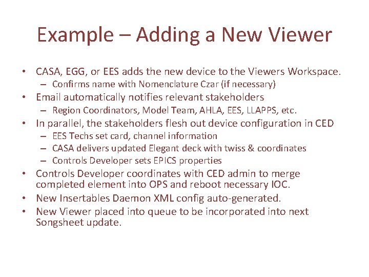 Example – Adding a New Viewer • CASA, EGG, or EES adds the new