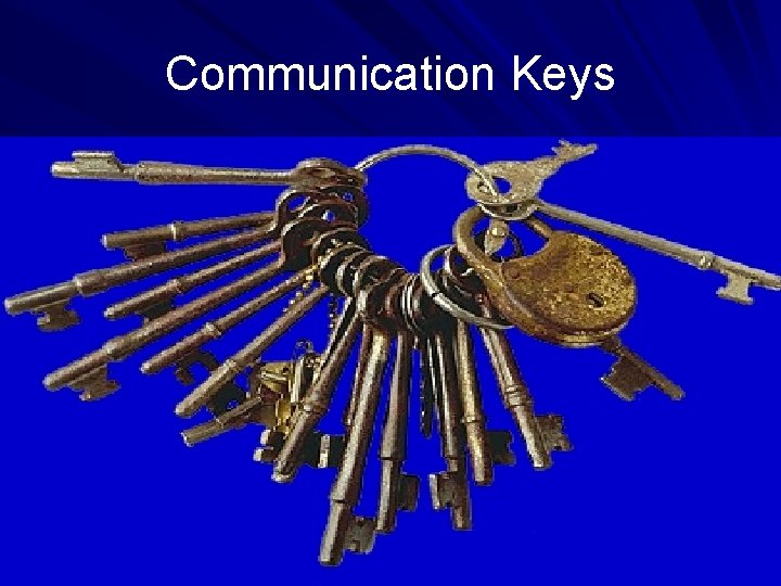 Communication Keys 
