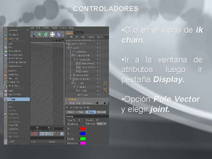 CONTROLADORES • Clic en el icono de ik chain. • Ir a la ventana CONTROLADORES • Clic en el icono de ik chain. • Ir a la ventana
