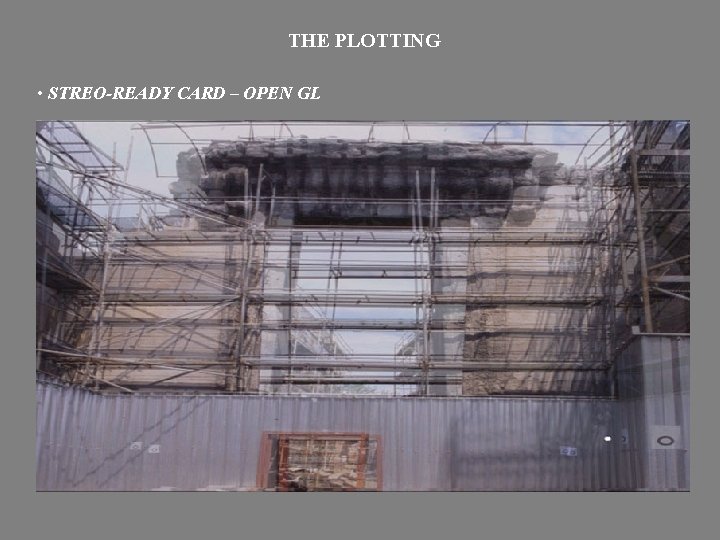 THE PLOTTING • STREO-READY CARD – OPEN GL 