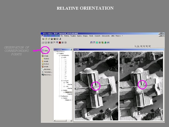 RELATIVE ORIENTATION OBSERVATION OF CORRESPONDING POINTS 