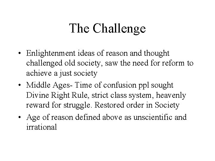 Twenty Challenges to Enlightenment