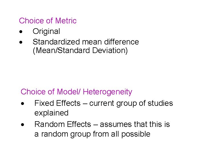 Choice of Metric · Original · Standardized mean difference (Mean/Standard Deviation) Choice of Model/