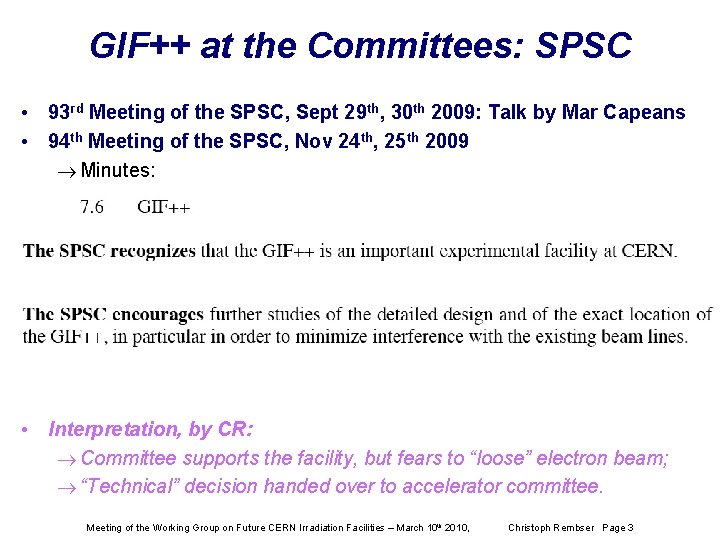 GIF++ at the Committees: SPSC • 93 rd Meeting of the SPSC, Sept 29