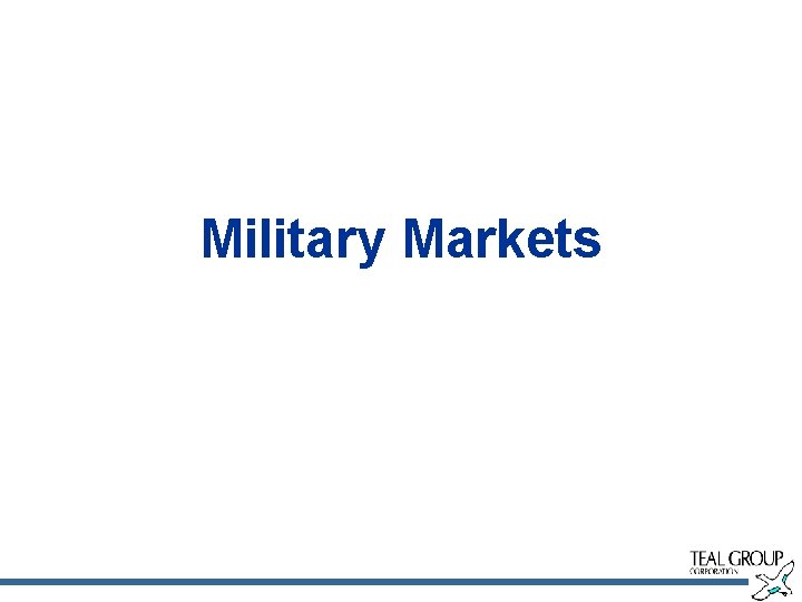 Military Markets 